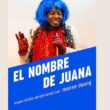 El nombre de Juana, evocación teatral a una mujer símbolo de cubanía