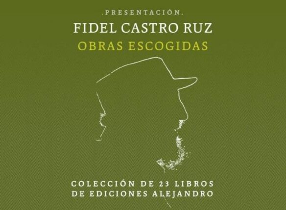 Disponible para descargar la colección completa de Obras Escogidas de Fidel Castro Ruz